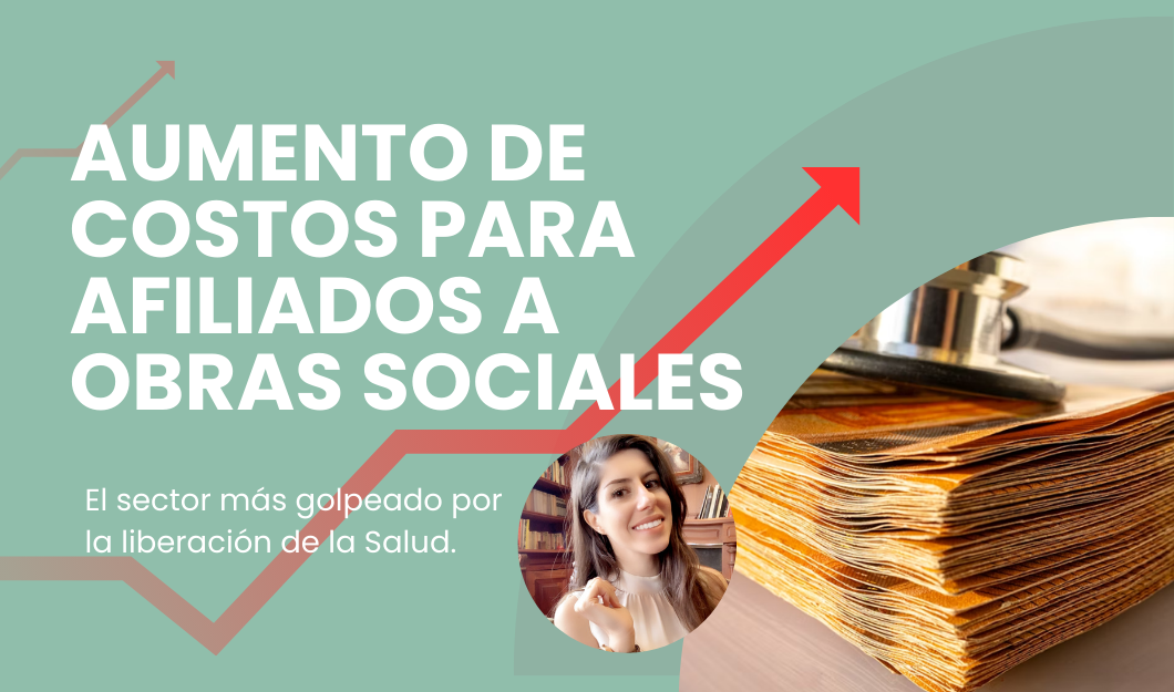aumento de copagos ABOGADAS DE SALUD® macarena abogados de Obras Sociales