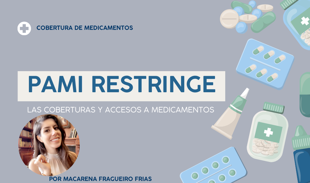 PAMI MEDICAMENTOS AL 100% ABOGADAS DE SALUD® MACARENA FRAGUEIRO FRIAS