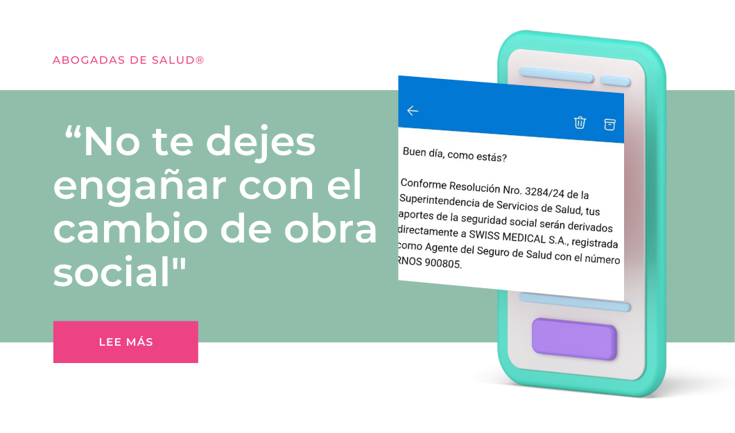 Swiss Medical y el intento de confundir a sus afiliados_ lo que tenés que saber ABOGADAS DE SALUD®